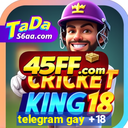 telegram gay +18